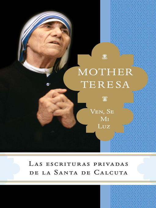 Title details for Ven, se mi luz by Madre Teresa - Available